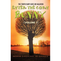 Enter the Corn Bunny: (Volume 1)