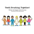 Teeth Brushing, Together!