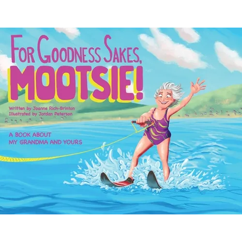 For Goodness Sakes Mootsie