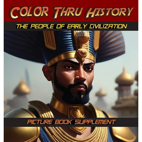The People of Early Civilization: Picture Book Supplement
