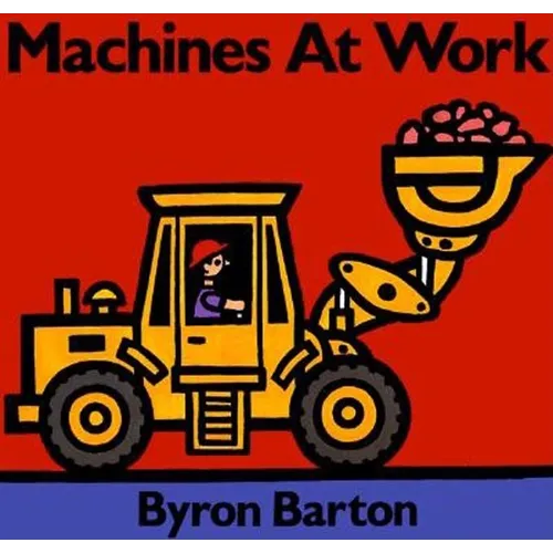 Machines at Work Board Book