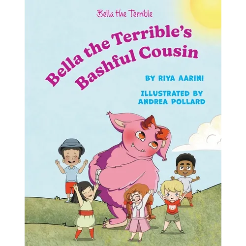 Bella the Terrible's Bashful Cousin
