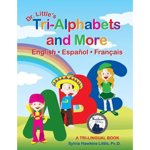 Dr. Little's Tri-Alphabets and More English . Espanol . Francais