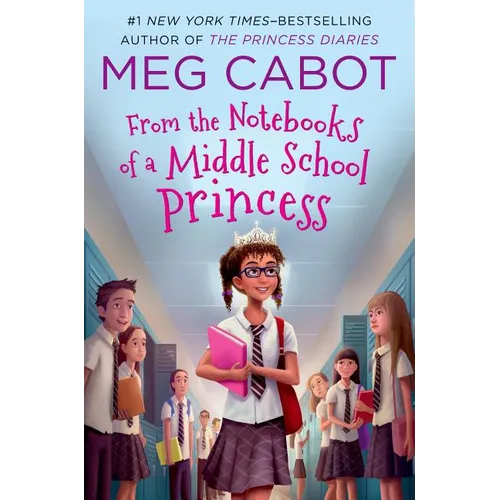 From the Notebooks of a Middle School Princess