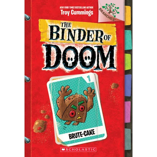 Brute-Cake: A Branches Book (the Binder of Doom #1): Volume 1