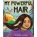 My Powerful Hair: A Picture Book