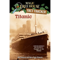 Titanic: A Nonfiction Companion to Magic Tree House #17: Tonight on the Titanic