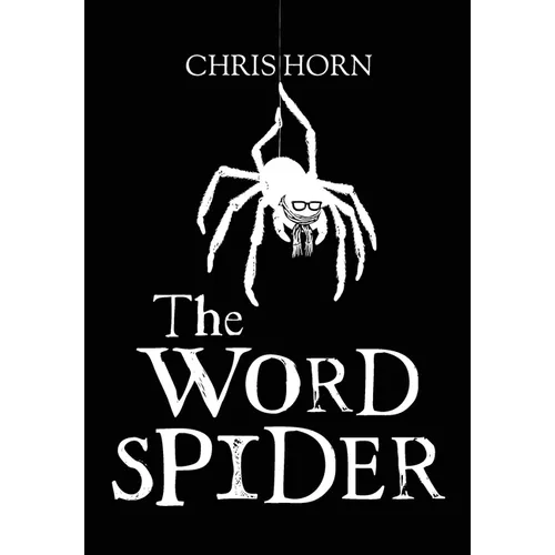 The Word Spider Chronicles