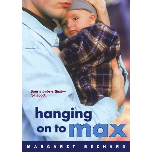Hanging on to Max