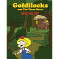 Goldilocks And The Three Bears: The Real Scary Story