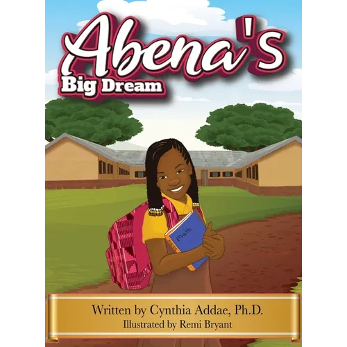Abena's Big Dream