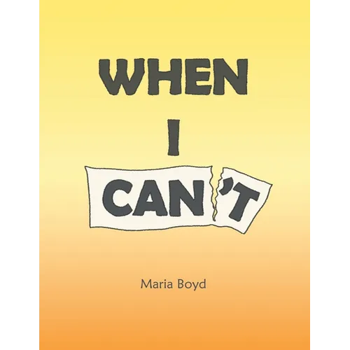 When I Can't