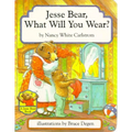 Jesse Bear, What Will You Wear?