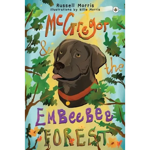 McGregor & The Embeebee Forest