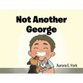 Not Another George