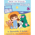 Iyla and Friends Clean up the Beach