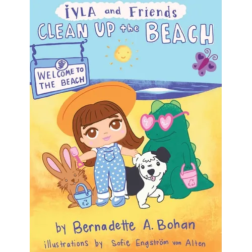 Iyla and Friends Clean up the Beach