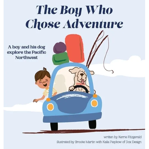 The Boy Who Chose Adventure
