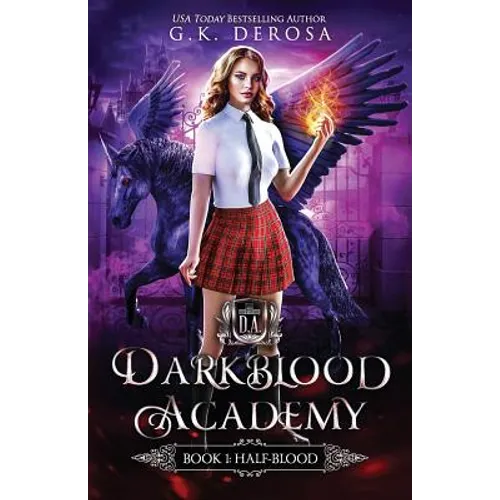 Darkblood Academy: Book One: Half-Blood
