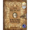 The Big Secret: The Whole and Honest Truth About Santa Claus