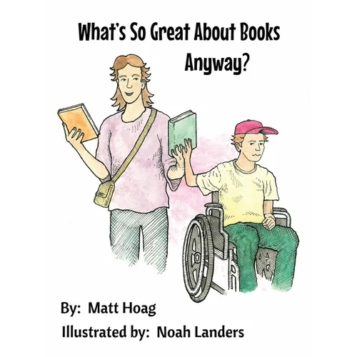 What's So Great About Books Anyway?