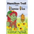 Hamilton Troll Meets Barney Bee