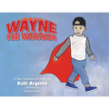Wayne the Warrior