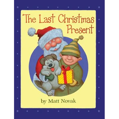 The Last Christmas Present