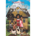 Gone Crazy in Alabama