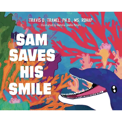 Sam Saves His Smile