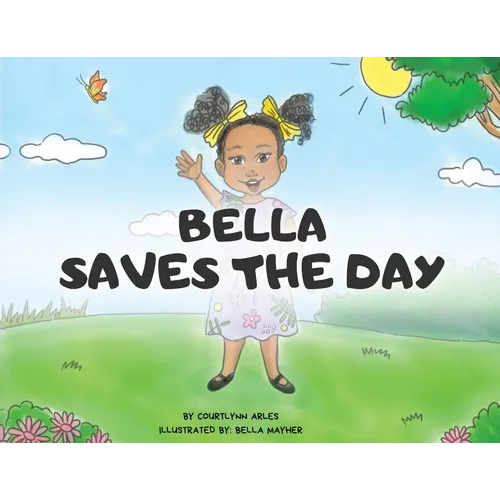 Bella Saves the Day
