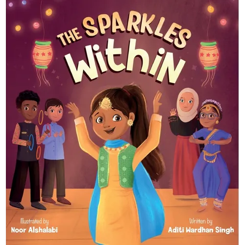 The Sparkles Within: A Festive Children's Book about Finding Your Talents and the Winning Spirit