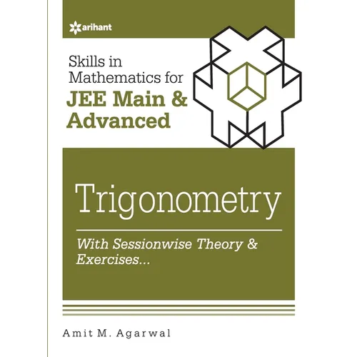 Skills in Mathematics - Trigonometry for JEE Main and Advanced