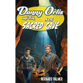 Danny and Ron Orlis in the Sacred Cave