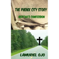 The Phenix City Story, Bertha's Confession