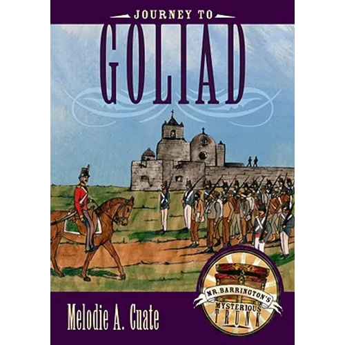 Journey to Goliad