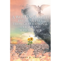 A Woman in Need Breaking Free from Generational Curses and Witchcraft