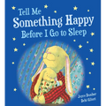 Tell Me Something Happy Before I Go to Sleep Padded
