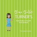 Tina Talks Turner's: A Girl's Guide to Living with Turner Syndrome