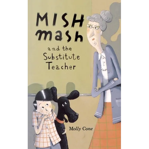 Mishmash and Substitute Teacher