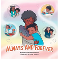Always and Forever: A Children's Book to Cope with Grief and Loss