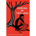 Legends of Two-Legs