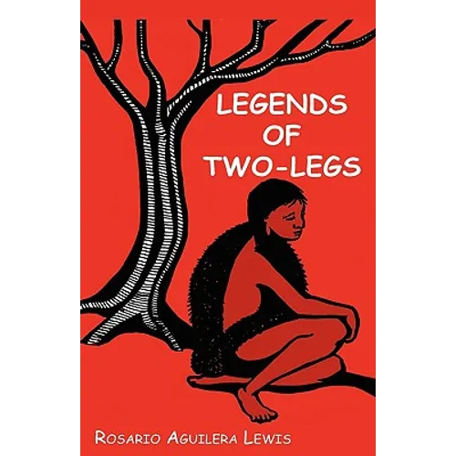 Legends of Two-Legs
