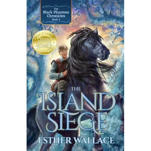 The Island Siege: The Black Phantom Chronicles (Book 3)