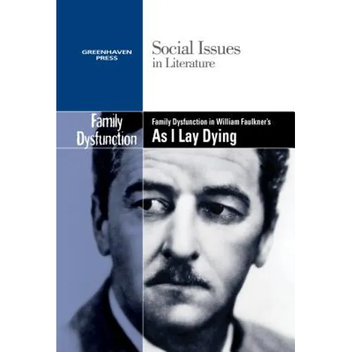 Family Dysfunction in William Faulkner's as I Lay Dying