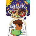 God and Me: This Little Light of Mine, I'm Gonna Let It Shine!
