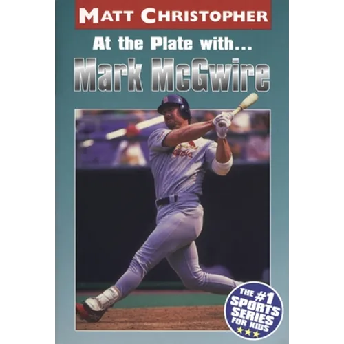 At the Plate With...Marc McGwire