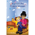 A Great Big Huggle Wuggle