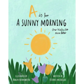 A Sunny Morning - Haiku Alphabet Book: Learn my ABC's through kids poetry