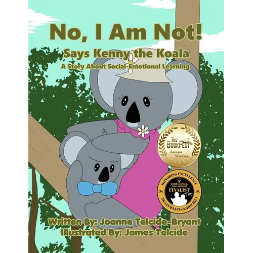 No, I Am Not! Says Kenny the Koala